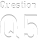 Question5